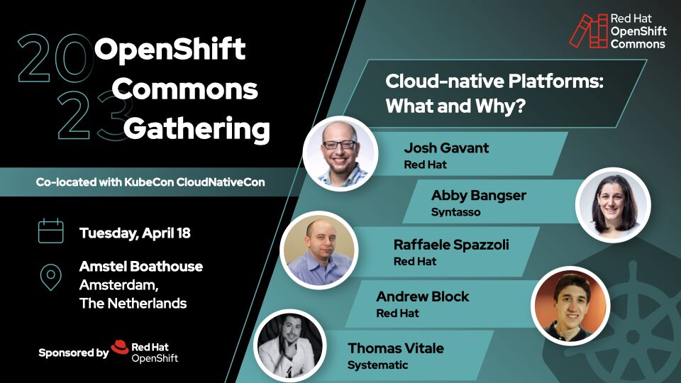 Cloud Native Platforms: What and Why? Panel at OpenShift Commons Gathering in Amsterdam. Promo image.