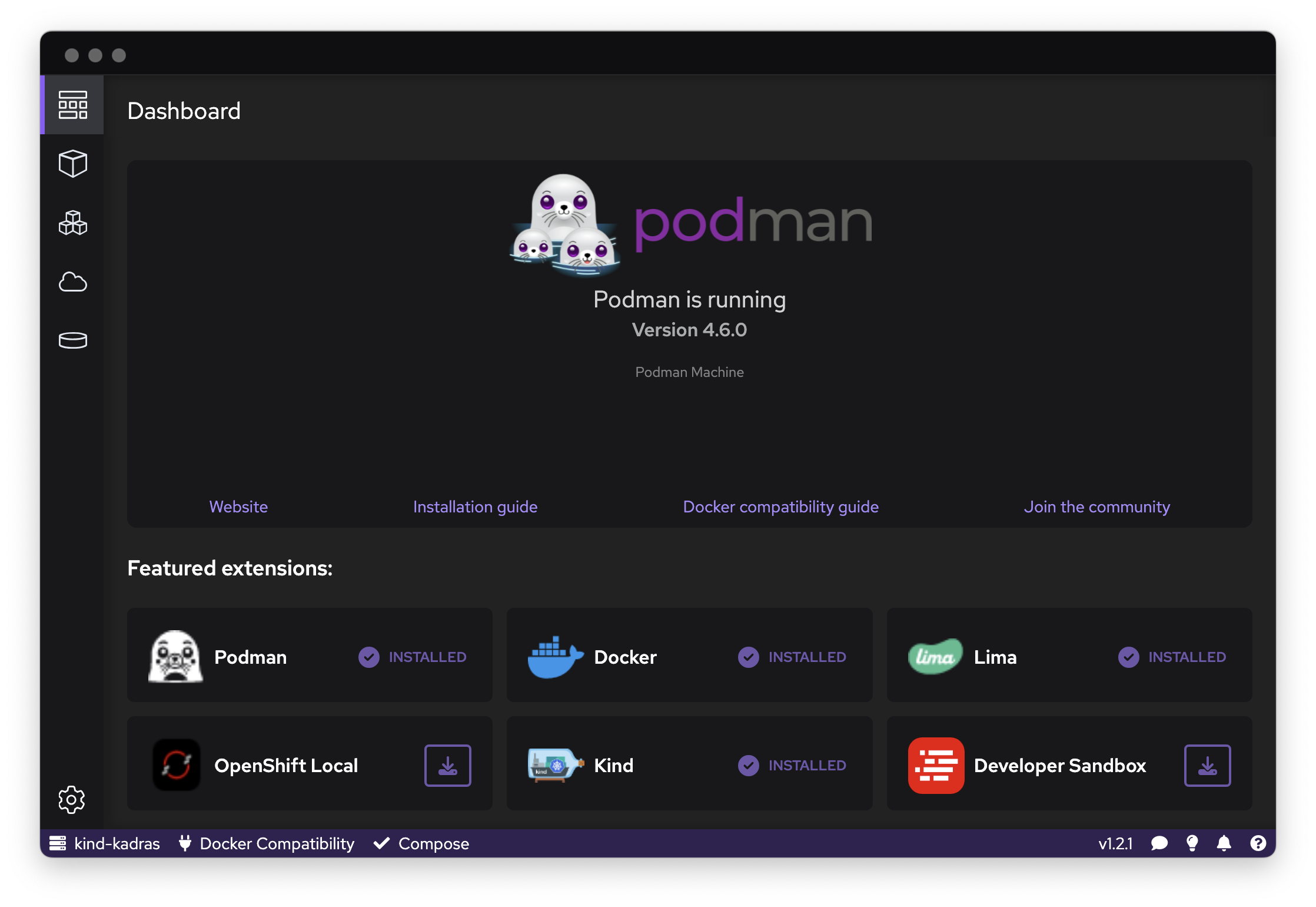 The main Podman Desktop dashboard showing that Podman is running. It also shows the status of featured extensions like OpenShift Local and Kind.