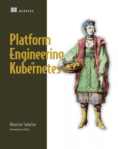 The book cover of "Platform Engineering on Kubernetes" by Mauricio Salatino, published by Manning.
